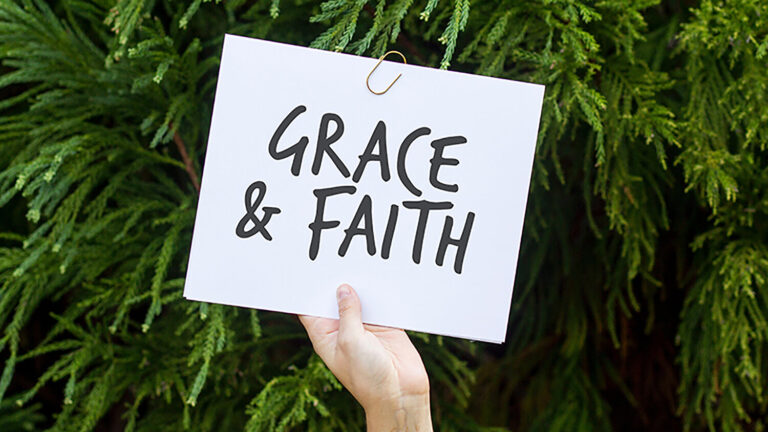 Faith as God’s Grace!