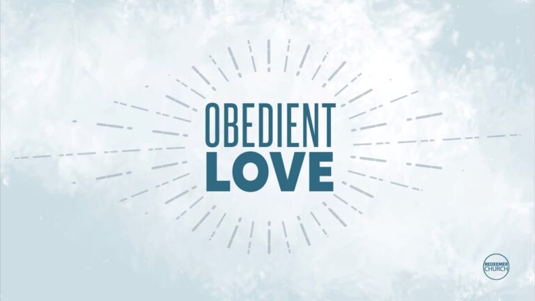 Obedient Love!