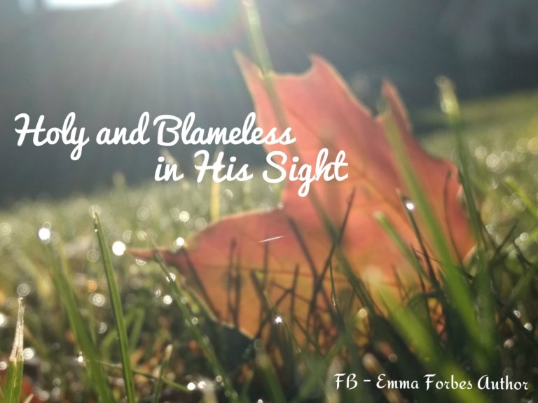 Holy and Blameless!